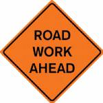 ROAD WORK AHEAD Mesh Roll-up Road Sign w/vinyl poclkets